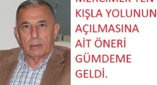 KIŞLA YOLU AÇILSIN TALEBİ