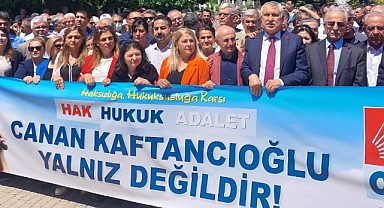 CHP’den Kaftancıoğlu eylemi