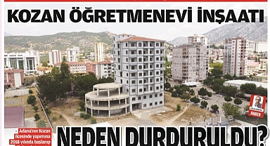 KOZAN ÖĞRETMEN EVİ İHALE EDİLDİ