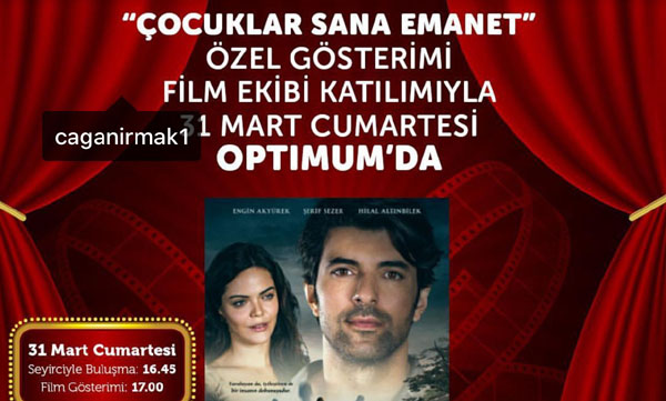 “Çocuklar Sana Emanet” filminin oyuncuları Adana’ya geliyor