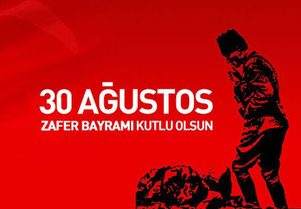30 Ağustos Zafer Bayramınız Kutlu Olsun