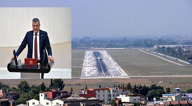 Yolcu garantisi demek, Adana Havaalanı'nın kapatılması demek