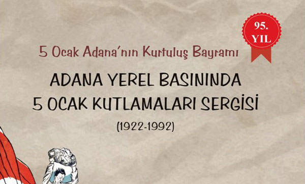 Adana Yerel Basınında 5 Ocak Kutlamaları Sergisi açılıyor