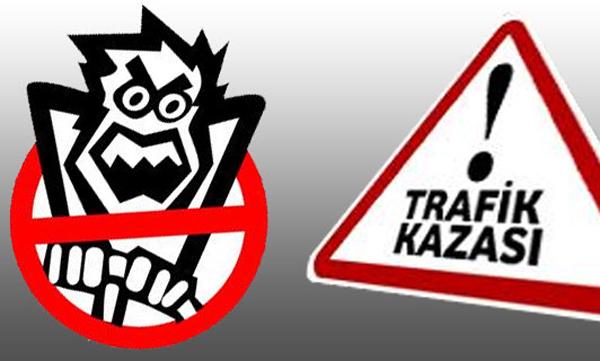Bayram tatiliniz trafik kazalarıyla hüzne dönüşmesin